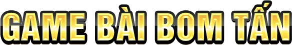 Game bài bom tấn